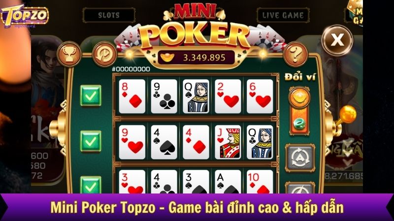Mini Poker Topzo - Game bài đỉnh cao & hấp dẫn